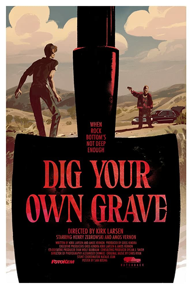Dig Your Own Grave (2019)