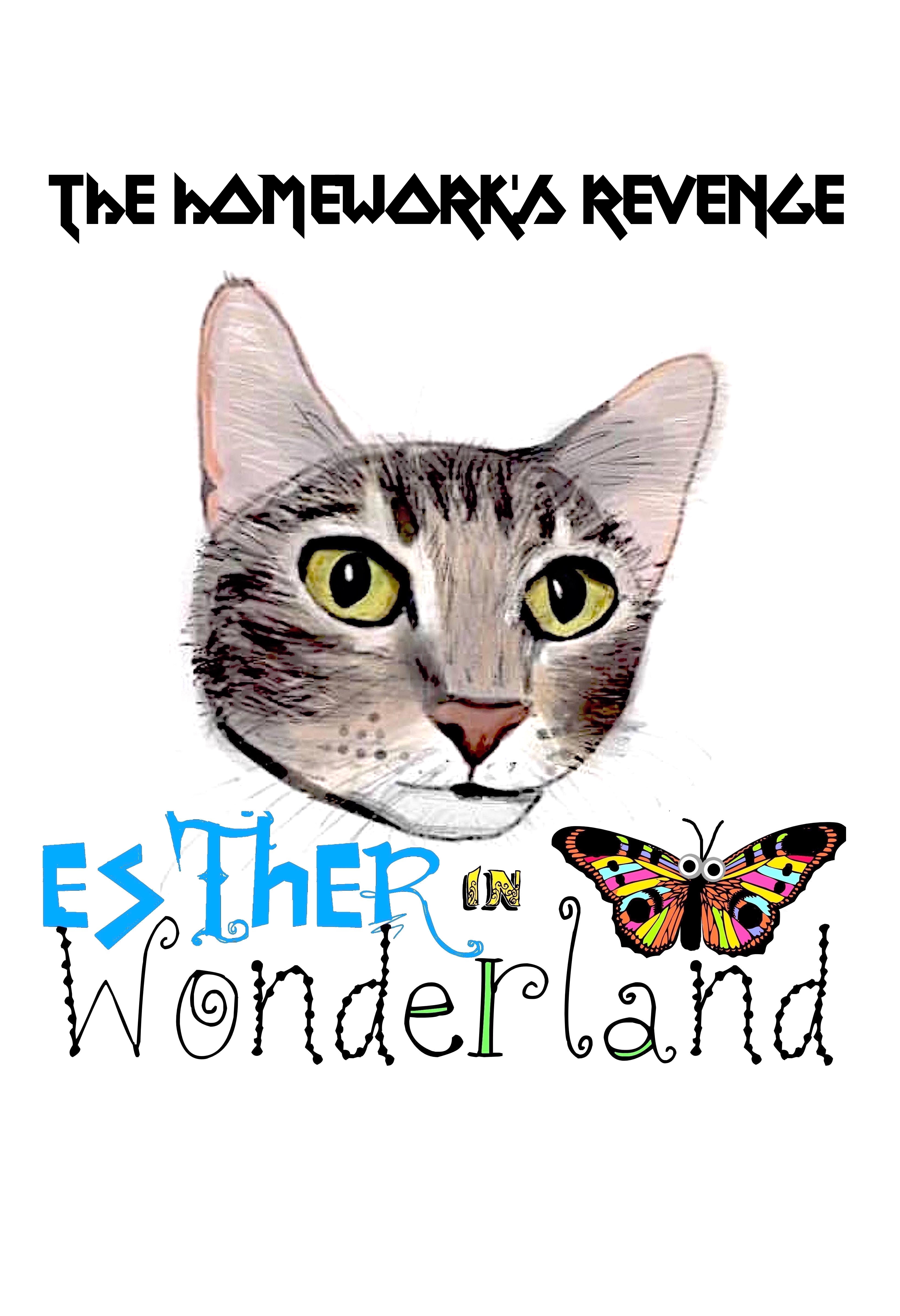 The Homework's Revenge: Esther in Wonderland (2021)