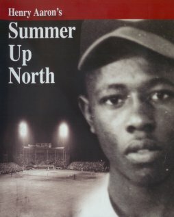 Henry Aaron's Summer Up North (2005)