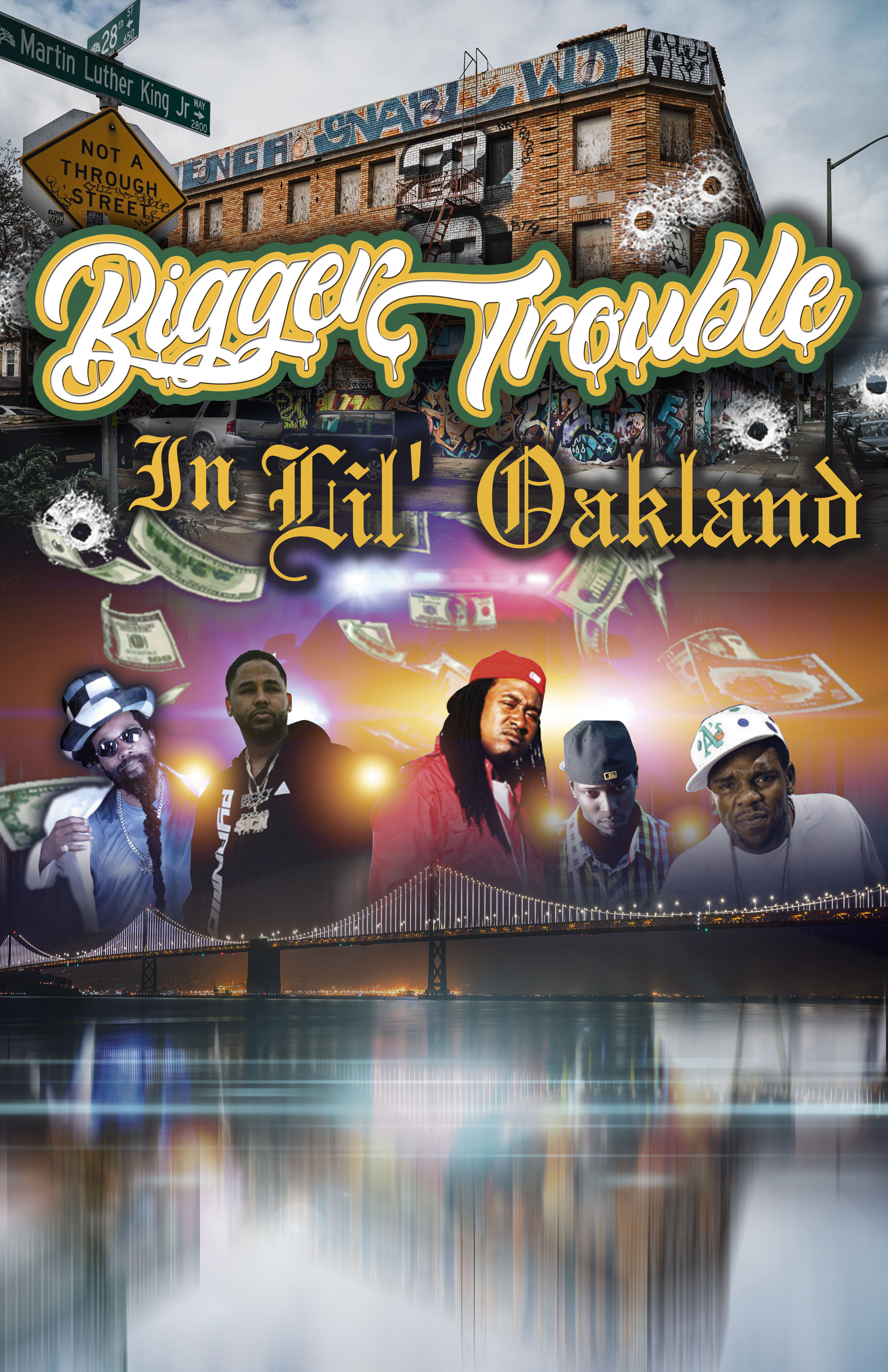 Bigger Trouble in Lil Oakland (2020)