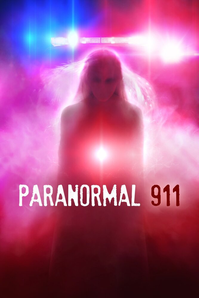 Paranormal 911 (2019)