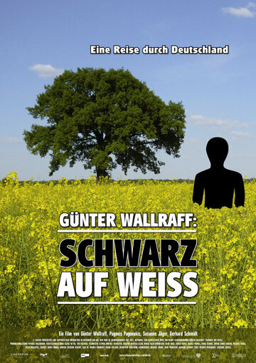 Günter Wallraff - Schwarz auf weiß (2009)