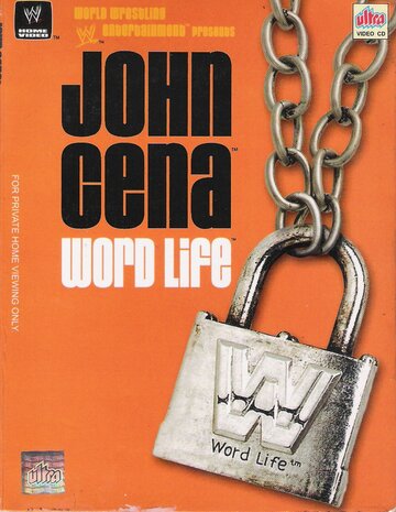 John Cena: Word Life (2004)