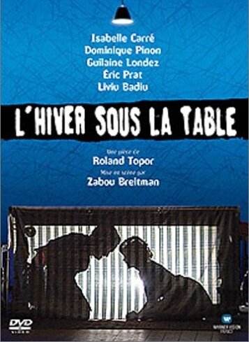 L'hiver sous la table (2005)