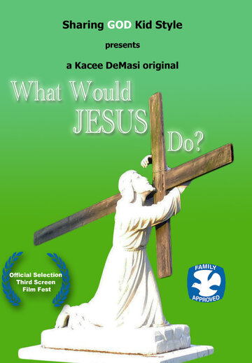 What Would Jesus Do? (2008)