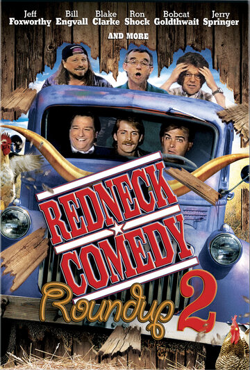 Redneck Comedy Roundup 2 (2006)