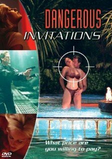 Dangerous Invitations (2002)