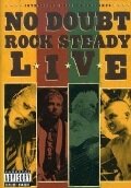No Doubt: Rock Steady Live (2003)