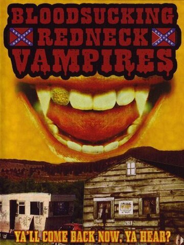 Bloodsucking Redneck Vampires (2004)