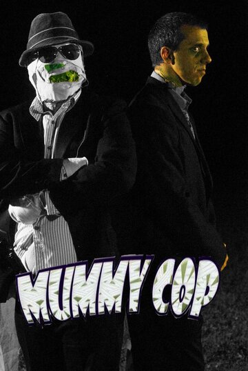 Mummy Cop the Series (2012)