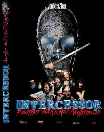 Intercessor: Another Rock «N» Roll Nightmare (2005)