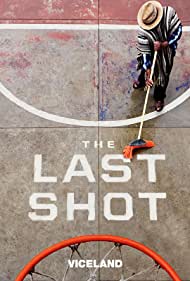 The Last Shot (2017)
