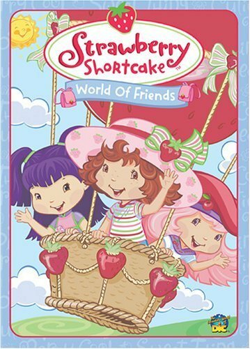 Strawberry Shortcake: World of Friends (2006)