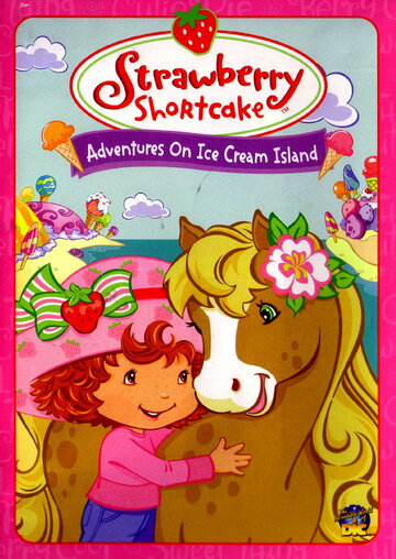 Strawberry Shortcake: Adventures on Ice Cream Island (2004)