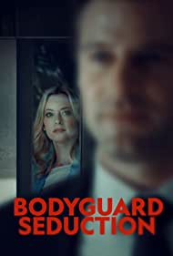 Bodyguard Seduction (2022)