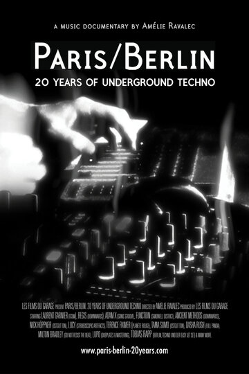 Paris/Berlin: 20 Years of Underground Techno (2012)