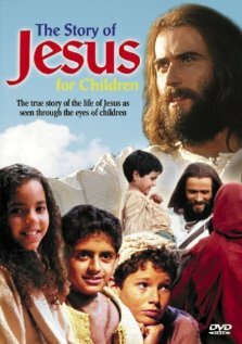 The Story of Jesus for Children (2000)