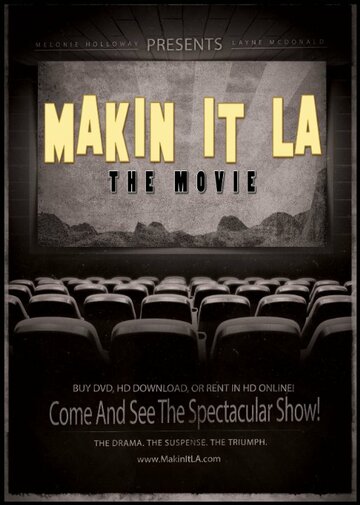 Makin It LA the Movie (2014)